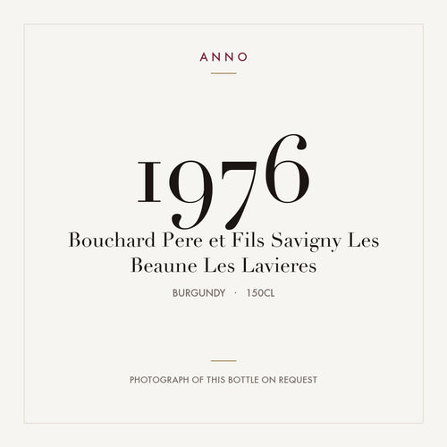 Bouchard Pere et Fils Savigny Les Beaune Les Lavieres 1976 1,5l — ANNO vintage card; photograph of the actual bottle available on request