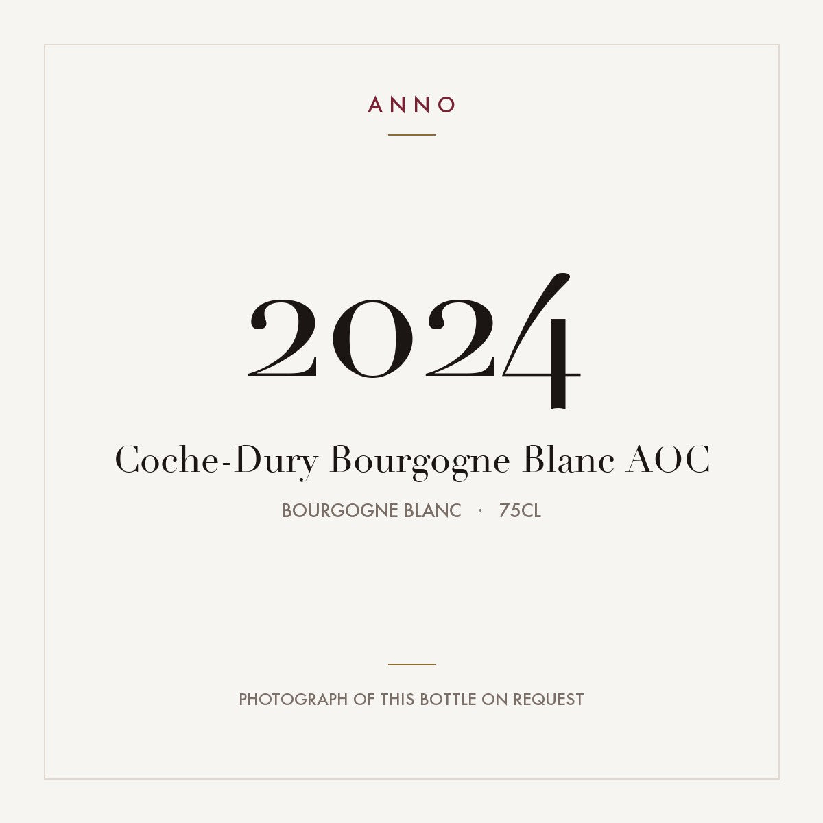 Coche-Dury Bourgogne Blanc 2024 AOC 0,75l from Bourgogne Blanc — tarjeta de añada ANNO; foto de la botella real disponible bajo petición
