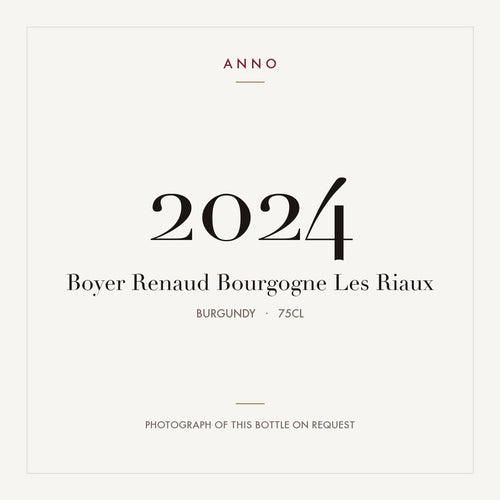 Boyer Renaud Bourgogne Les Riaux 2024 0,75l from Burgundy — ANNO vintage card; photograph of the actual bottle available on request