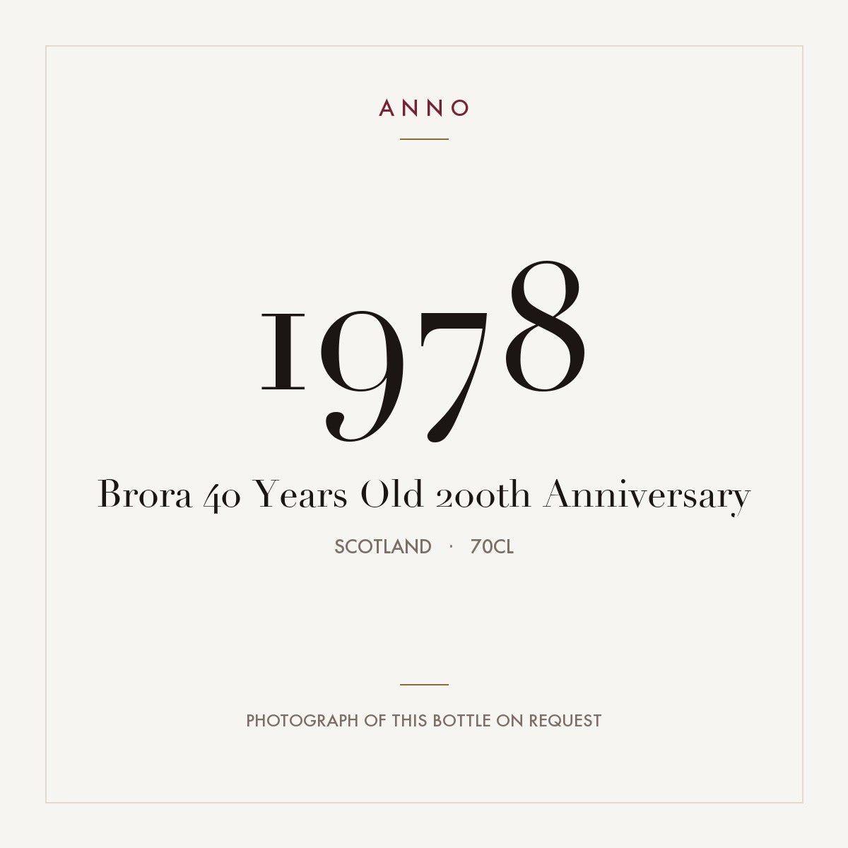 Brora 40 Years Old 200th Anniversary 1978 0,7l from Scotland — ANNO vintage card; photograph of the actual bottle available on request