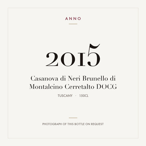 Casanova di Neri Brunello di Montalcino Cerretalto 2015 DOCG 1,5l from Tuscany — ANNO vintage card; photograph of the actual bottle available on request
