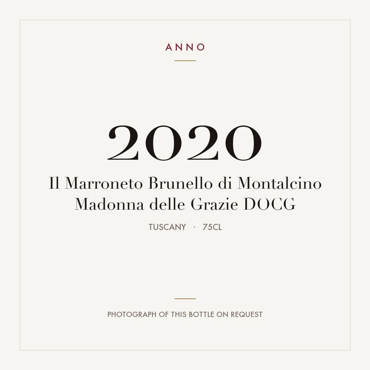 Il Marroneto Brunello di Montalcino Madonna delle Grazie 2020 DOCG 0,75l, Тоскана — карточка урожая ANNO; фото настоящей бутылки по запросу