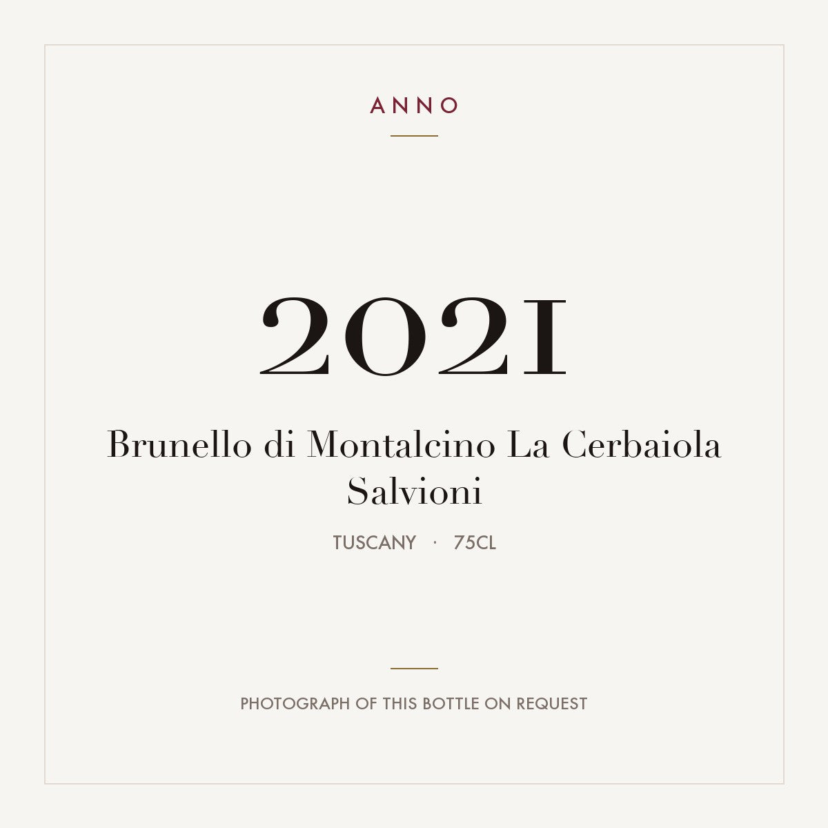 Salvioni Brunello di Montalcino La Cerbaiola 2021 DOCG 0,75l — ANNO vintage card; photograph of the actual bottle available on request