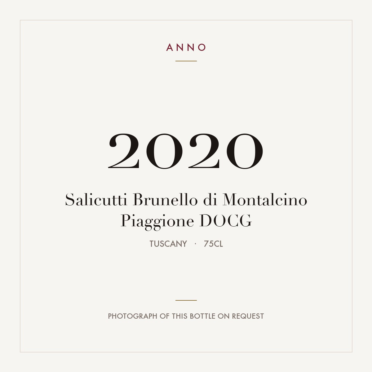 Salicutti Brunello di Montalcino Piaggione 2020 DOCG 0,75l from Tuscany — ANNO vintage card; photograph of the actual bottle available on request