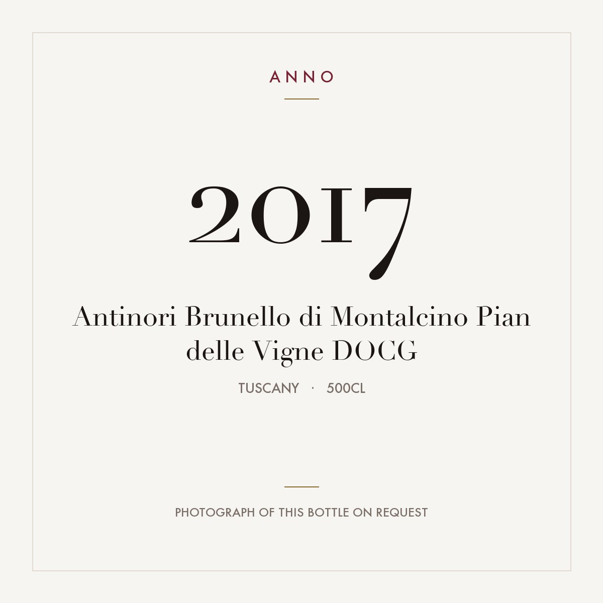 Antinori Brunello di Montalcino Pian delle Vigne 2017 DOCG 5l, Тоскана — карточка урожая ANNO; фото настоящей бутылки по запросу