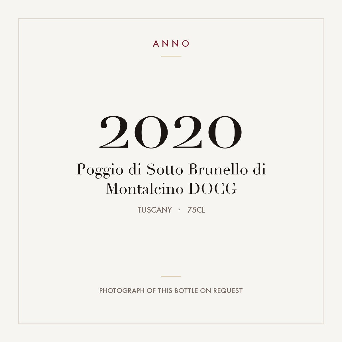 Poggio di Sotto Brunello di Montalcino 2020 DOCG 0,75l, Toscana — cartão de colheita ANNO; fotografia da garrafa real disponível a pedido