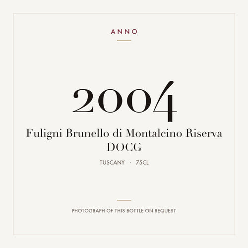 Fuligni Brunello di Montalcino Riserva 2004 DOCG 0,75l from Tuscany — ANNO vintage card; photograph of the actual bottle available on request