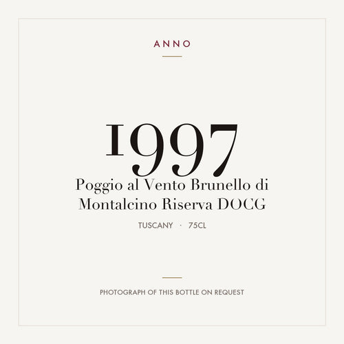 Poggio al Vento Brunello di Montalcino Riserva 1997 DOCG 0,75l from Tuscany — ANNO vintage card; photograph of the actual bottle available on request