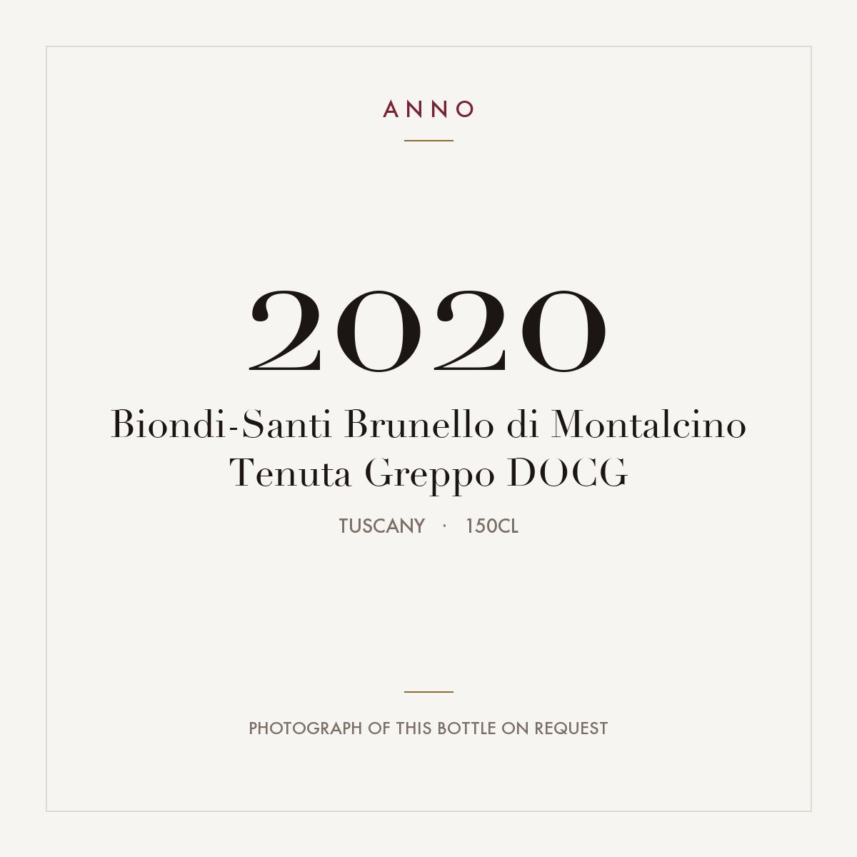 Biondi-Santi Brunello di Montalcino Tenuta Greppo 2020 DOCG 1,5l, Toscana — cartão de colheita ANNO; fotografia da garrafa real disponível a pedido