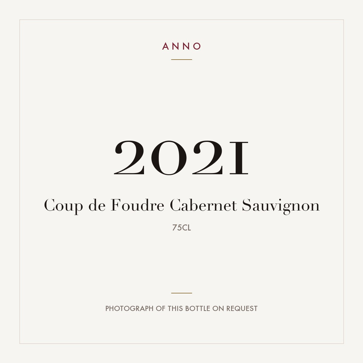 Coup de Foudre Cabernet Sauvignon 2021 0,75l — ANNO vintage card; photograph of the actual bottle available on request