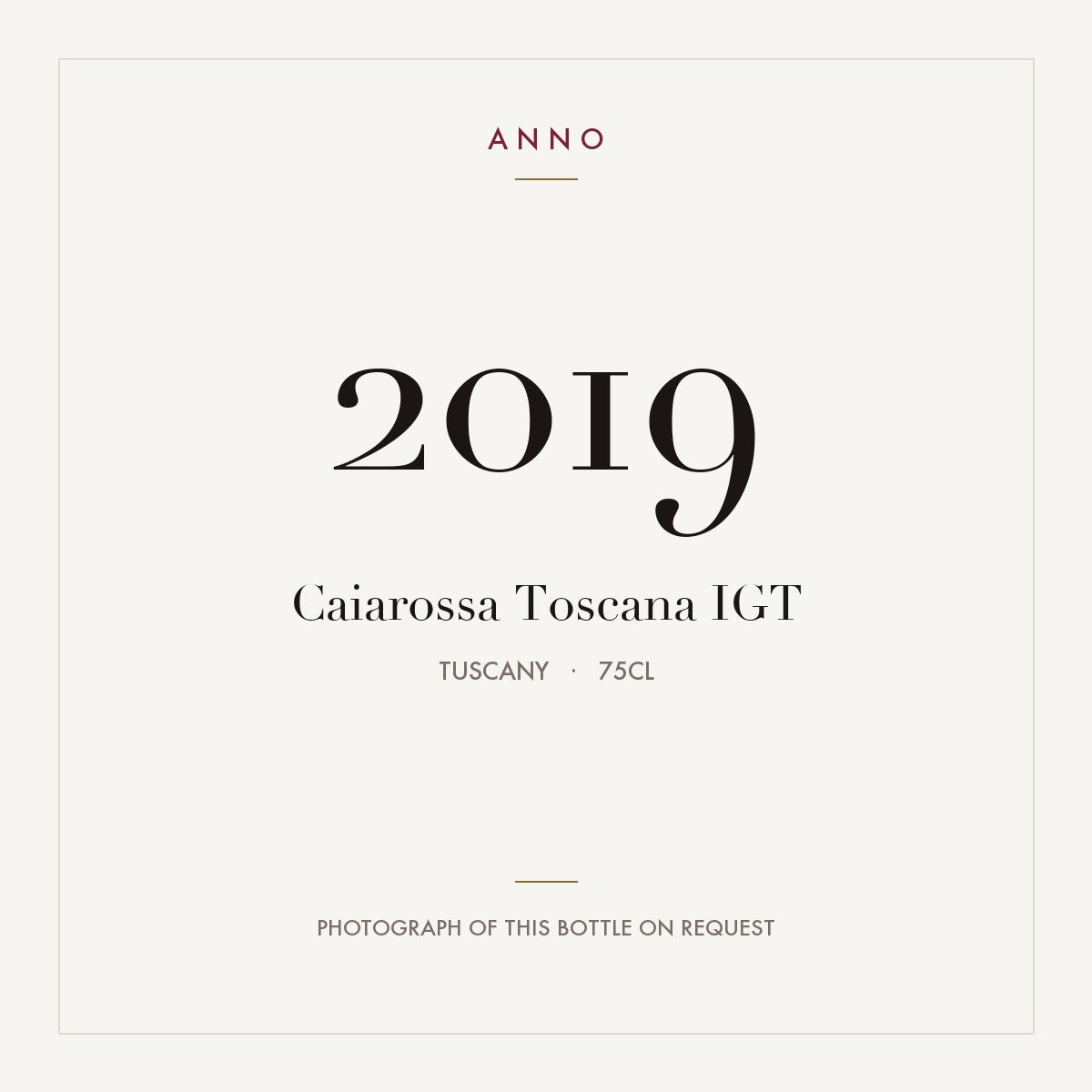 Caiarossa Toscana 2019 IGT 0,75l, Toskana — ANNO-Jahrgangskarte; Foto der tatsächlichen Flasche auf Anfrage