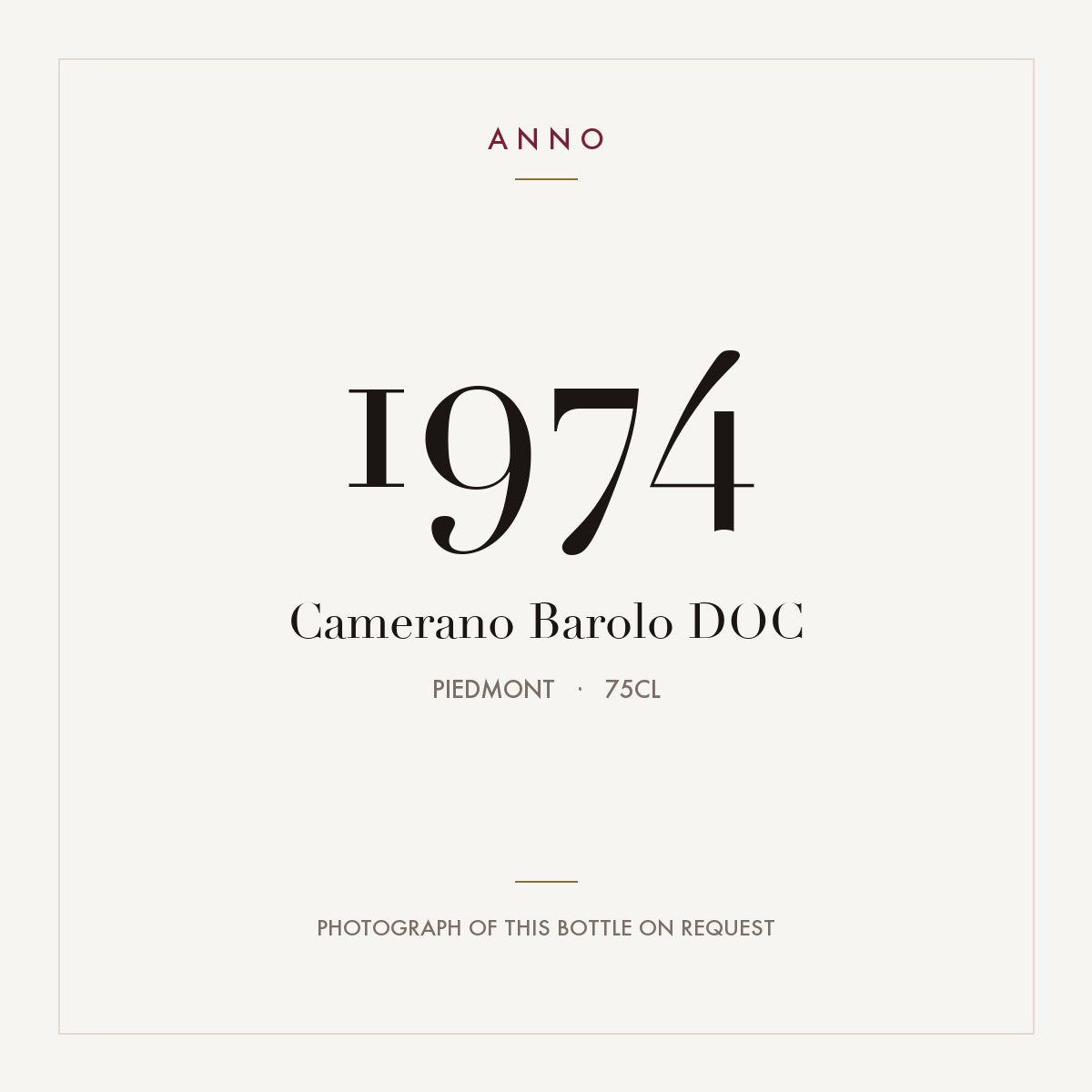 Camerano Barolo 1974 DOC 0,75l, Piemonte — ANNO-årgangskort; foto af den faktiske flaske på forespørgsel