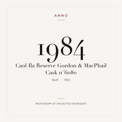 Caol Ila Reserve Gordon & MacPhail Cask n°6080 1984 0,7l from Islay — ANNO vintage card; photograph of the actual bottle available on request