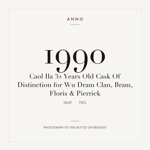 Caol Ila 32 Years Old Cask Of Distinction for Wu Dram Clan, Bram, Floris & Pierrick 1990 0,7l from Islay — ANNO vintage card; photograph of the actual bottle available on request