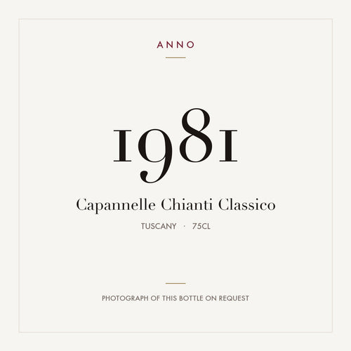 Capannelle Chianti Classico 1981 0,75l, Toscane — ANNO-jaargangkaart; foto van de echte fles op aanvraag