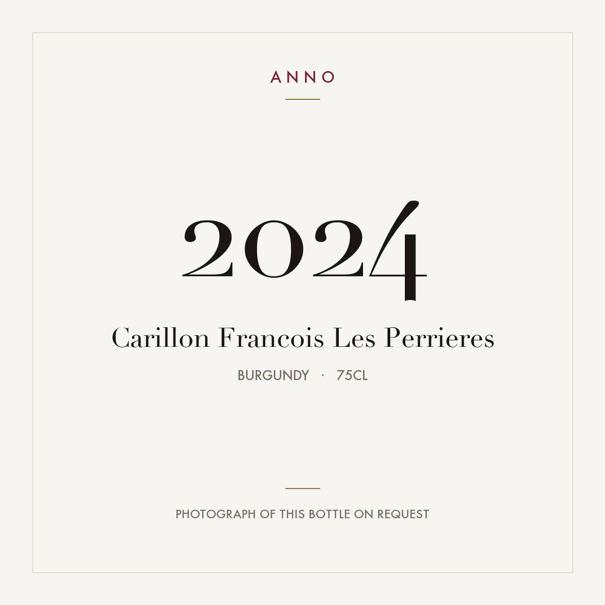 Carillon Francois Les Perrieres 2024 0,75l, Borgogna — card dell'annata ANNO; foto della bottiglia reale disponibile su richiesta