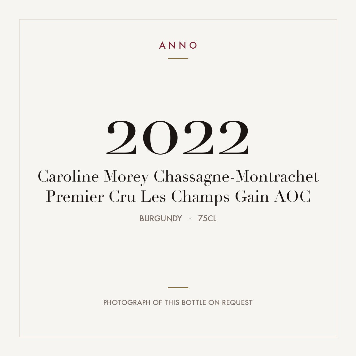 Caroline Morey Chassagne-Montrachet Premier Cru Les Champs Gain 2022 AOC 0,75l, Bourgogne — carte millésime ANNO ; photo de la bouteille réelle disponible sur demande
