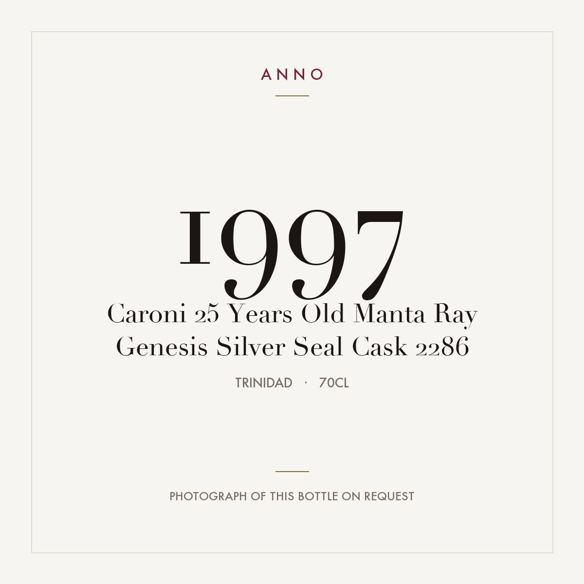 Caroni 25 Years Old Manta Ray Genesis Silver Seal Cask 2286 1997 0,7l from Trinidad — ANNO vintage card; photograph of the actual bottle available on request