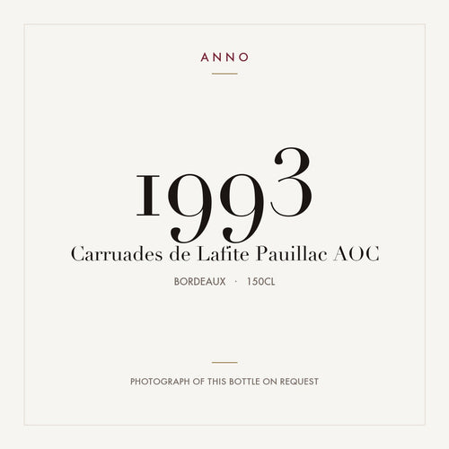 Carruades de Lafite Pauillac 1993 AOC 1,5l from Bordeaux — ANNO vintage card; photograph of the actual bottle available on request