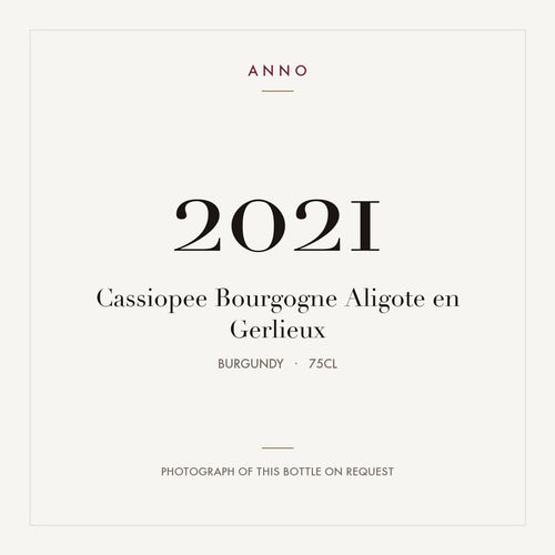 Cassiopee Bourgogne Aligote en Gerlieux 2021 0,75l from Burgundy — ANNO vintage card; photograph of the actual bottle available on request