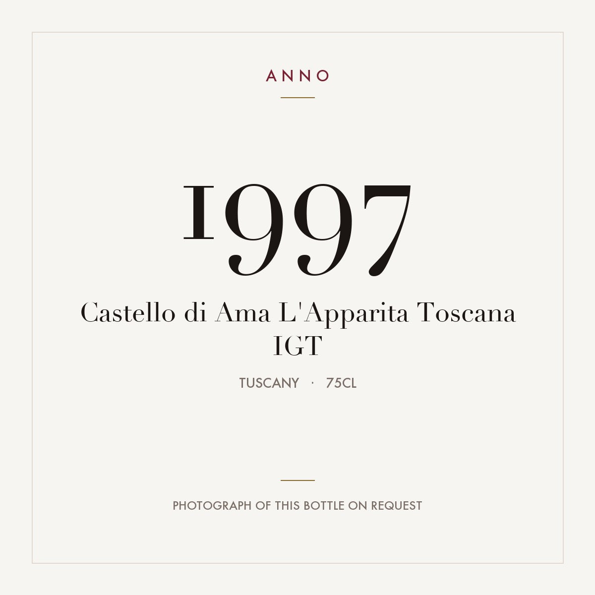 Castello di Ama L'Apparita Toscana 1997 IGT 0,75l, 托斯卡尼 — ANNO 年份卡；實際酒瓶照片可應要求提供