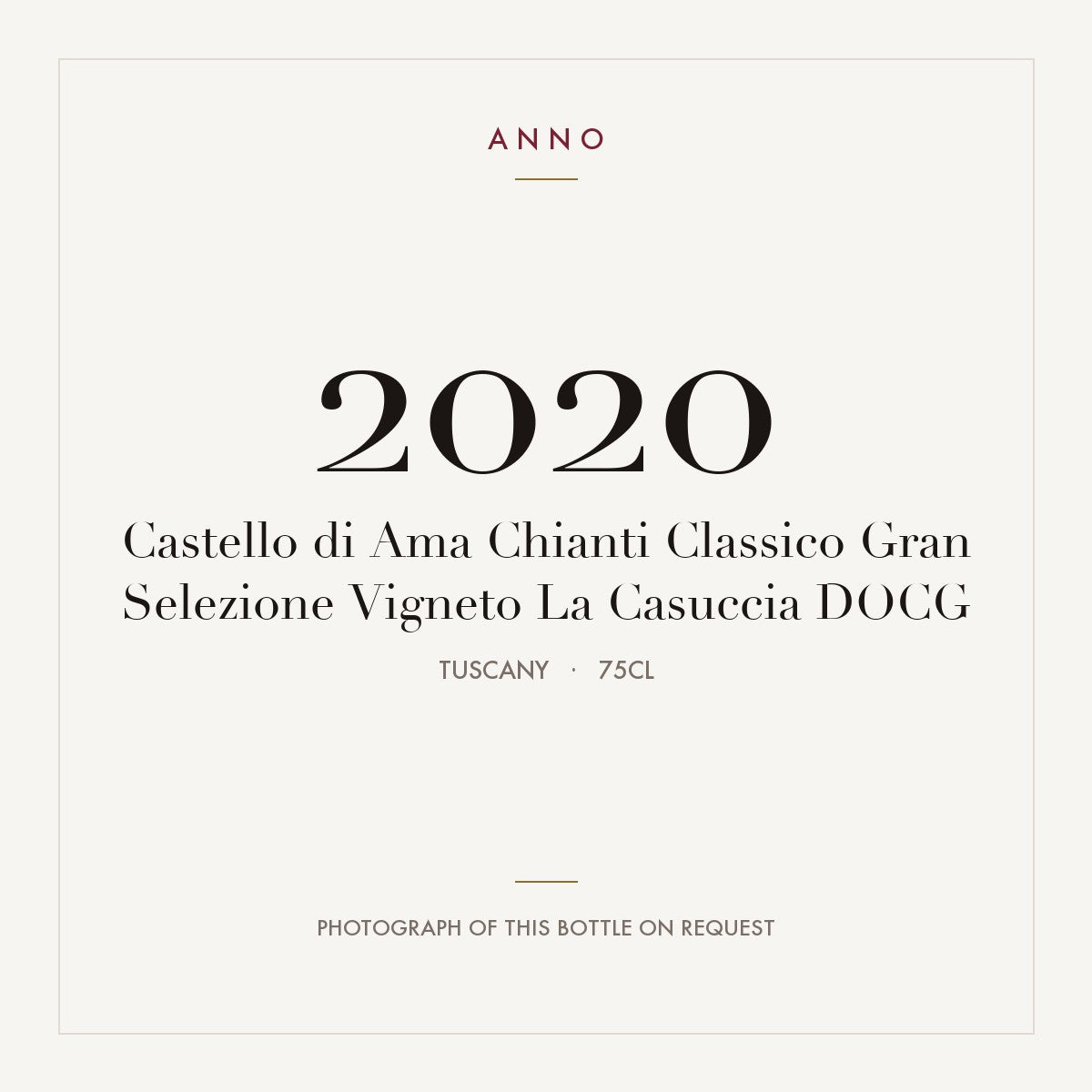 Castello di Ama Chianti Classico Gran Selezione Vigneto La Casuccia 2020 DOCG 0,75l, Тоскана — карточка урожая ANNO; фото настоящей бутылки по запросу