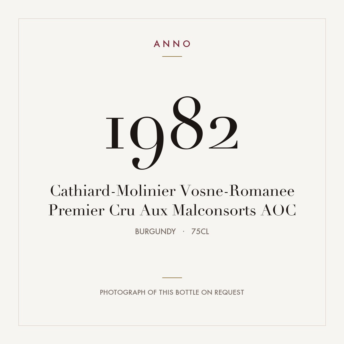 Cathiard-Molinier Vosne-Romanee Premier Cru Aux Malconsorts 1982 AOC 0,75l, Borgogna — card dell'annata ANNO; foto della bottiglia reale disponibile su richiesta