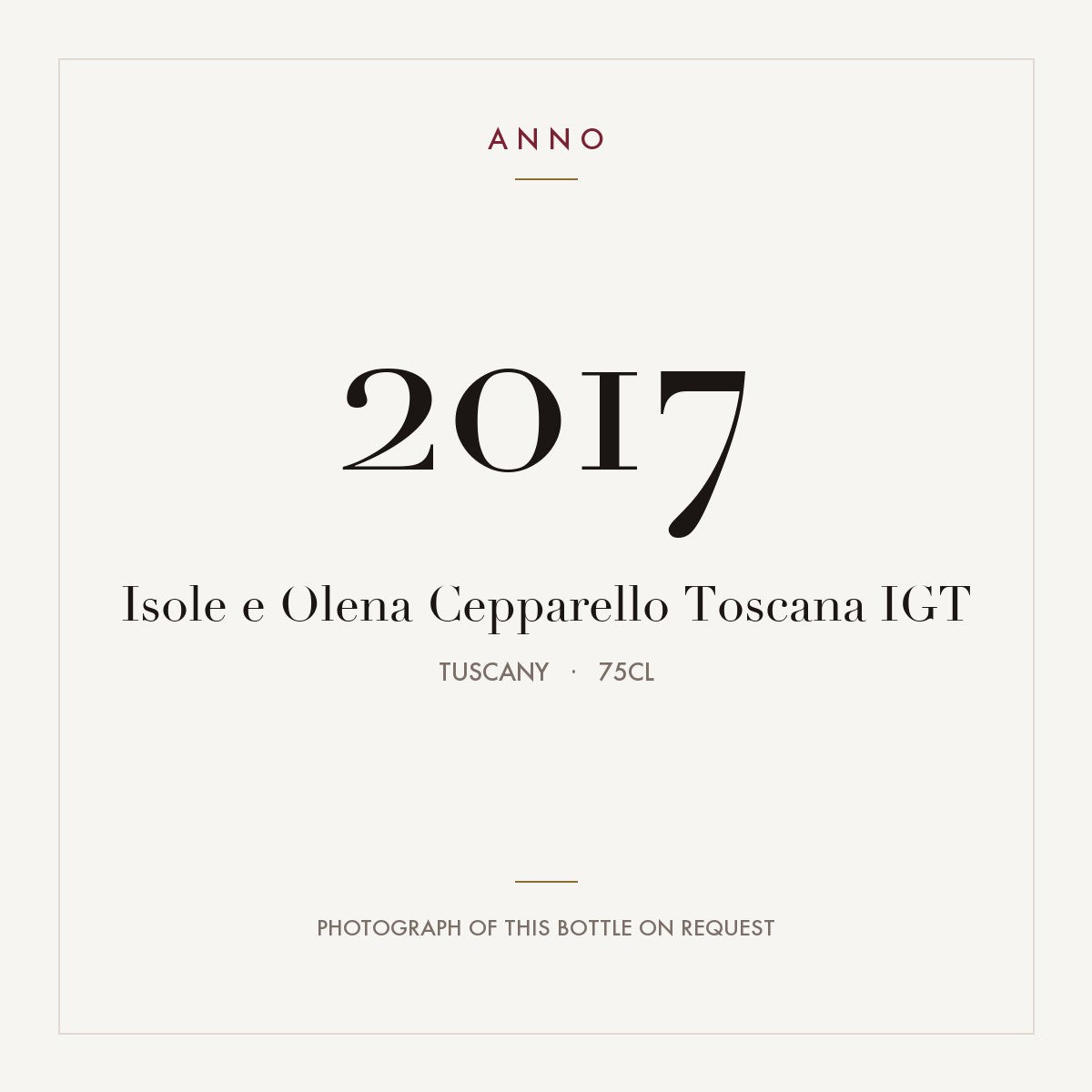 Isole e Olena Cepparello Toscana 2017 IGT 0,75l, Toscana — cartão de colheita ANNO; fotografia da garrafa real disponível a pedido