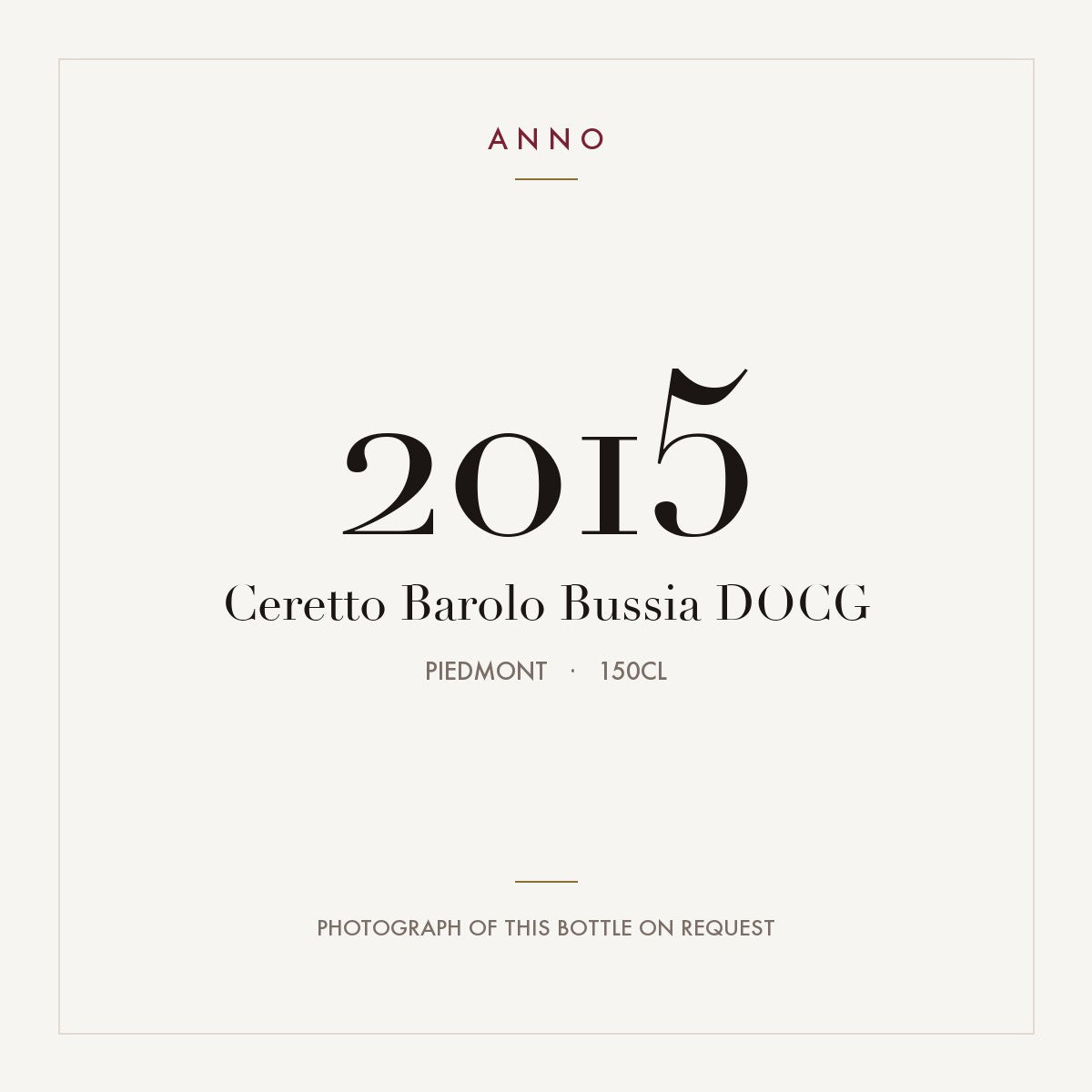 Ceretto Barolo Bussia 2015 DOCG 1,5l, Piemonte — card dell'annata ANNO; foto della bottiglia reale disponibile su richiesta