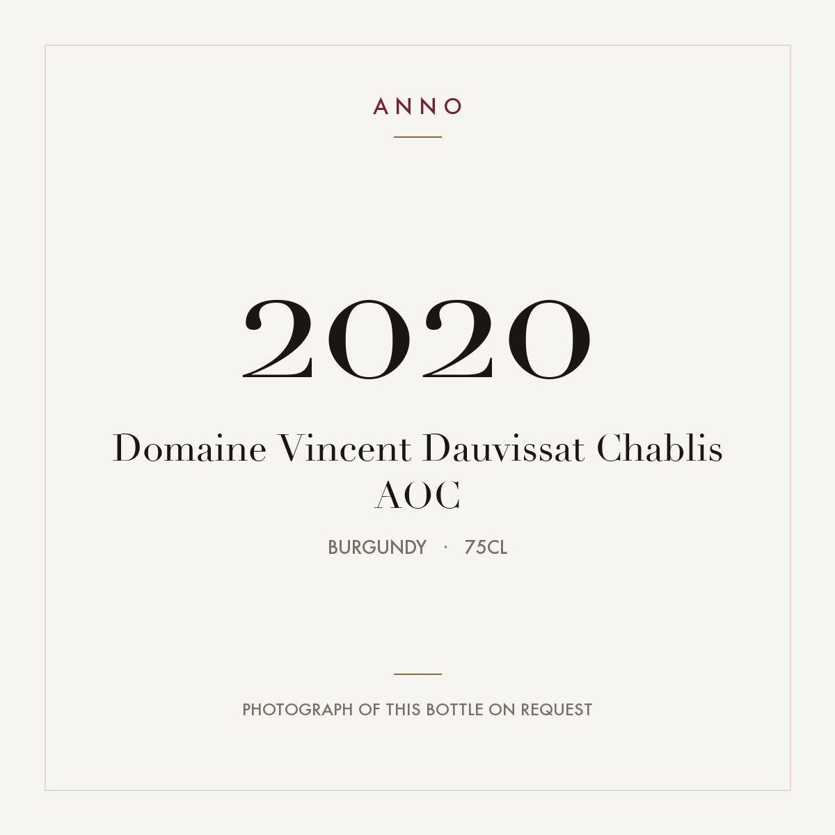 Domaine Vincent Dauvissat Chablis 2020 AOC 0,75l from Burgundy — ANNO vintage card; photograph of the actual bottle available on request