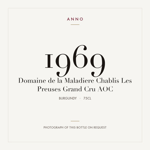 Domaine de la Maladiere Chablis Les Preuses Grand Cru 1969 AOC 0,75l from Burgundy — ANNO vintage card; photograph of the actual bottle available on request