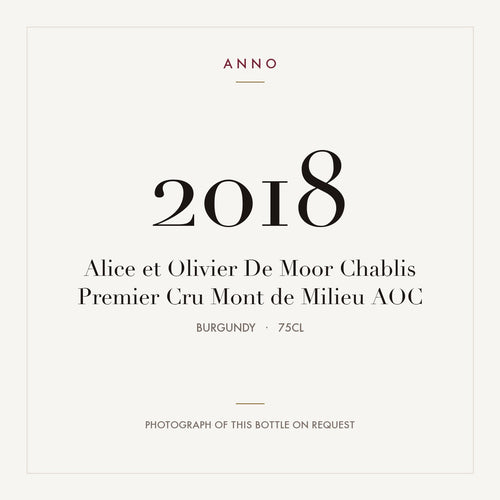 Alice et Olivier De Moor Chablis Premier Cru Mont de Milieu 2018 AOC 0,75l from Burgundy — ANNO vintage card; photograph of the actual bottle available on request
