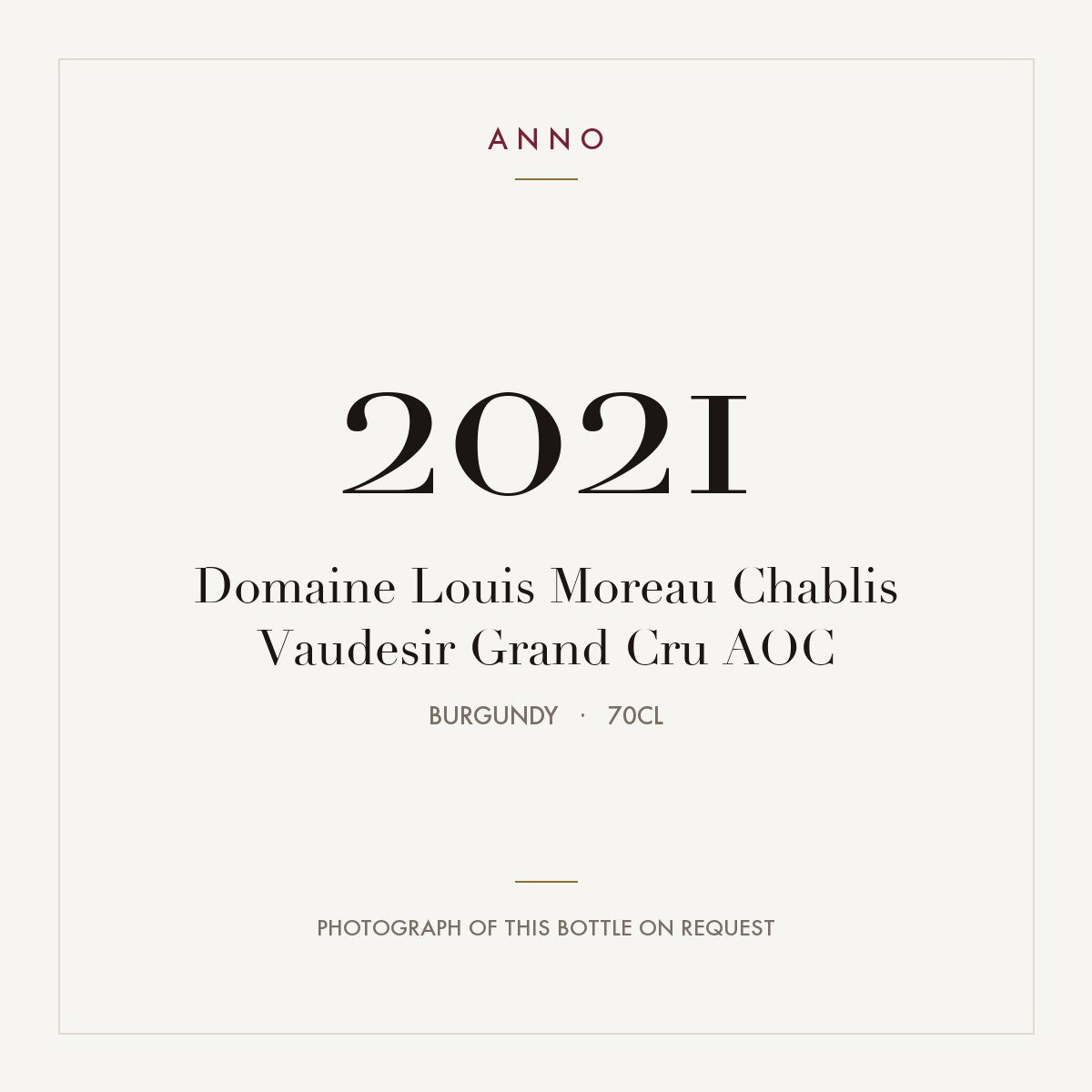 Domaine Louis Moreau Chablis Vaudesir Grand Cru 2021 AOC 0,7l from Burgundy — ANNO vintage card; photograph of the actual bottle available on request