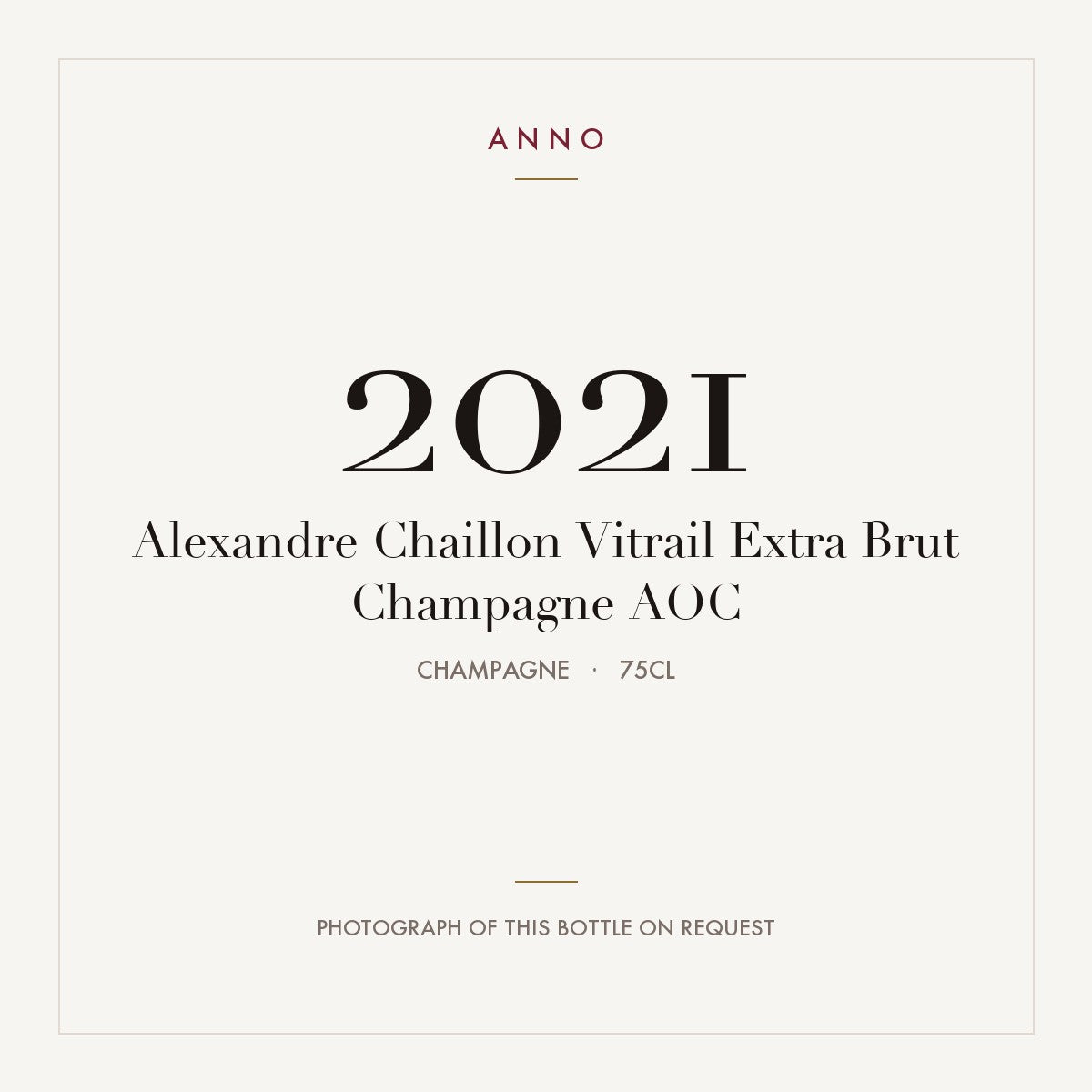 Alexandre Chaillon Vitrail Extra Brut Champagne 2021 AOC 0,75l, Champagne — cartão de colheita ANNO; fotografia da garrafa real disponível a pedido