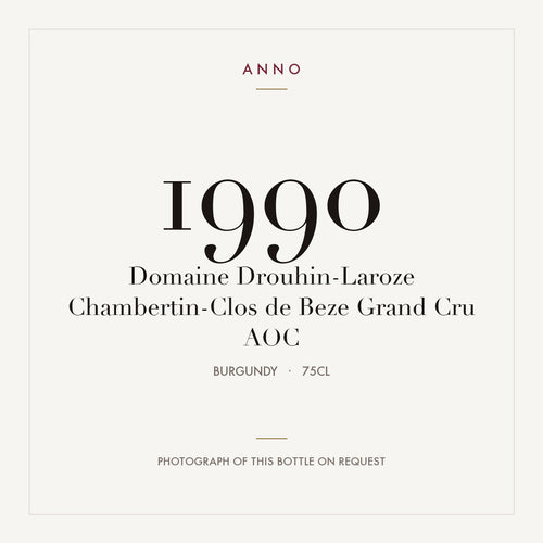 Domaine Drouhin-Laroze Chambertin-Clos de Beze Grand Cru 1990 AOC 0,75l from Burgundy — ANNO vintage card; photograph of the actual bottle available on request