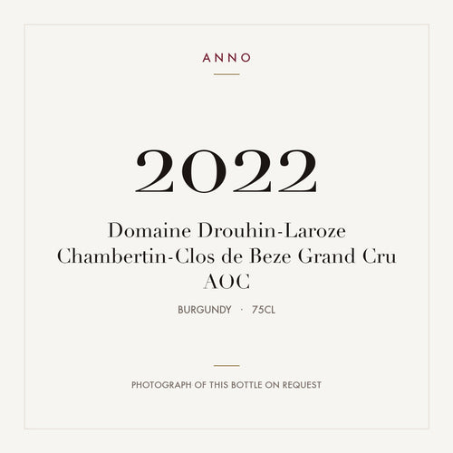Domaine Drouhin-Laroze Chambertin-Clos de Beze Grand Cru 2022 AOC 0,75l from Burgundy — ANNO vintage card; photograph of the actual bottle available on request