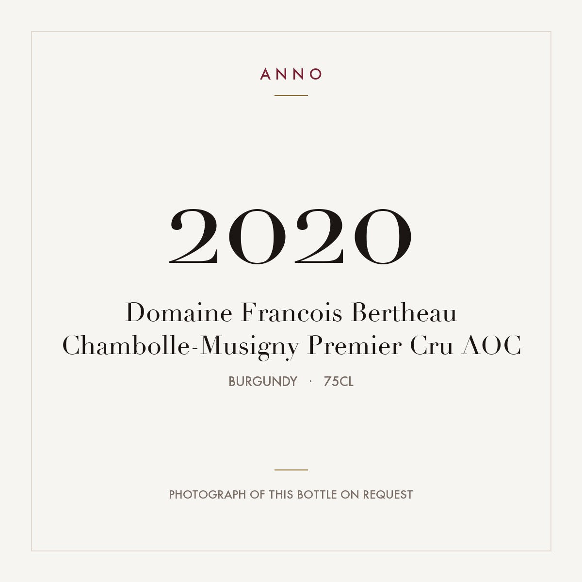 Domaine Francois Bertheau Chambolle-Musigny Premier Cru 2020 AOC 0,75l from Burgundy — ANNO vintage card; photograph of the actual bottle available on request