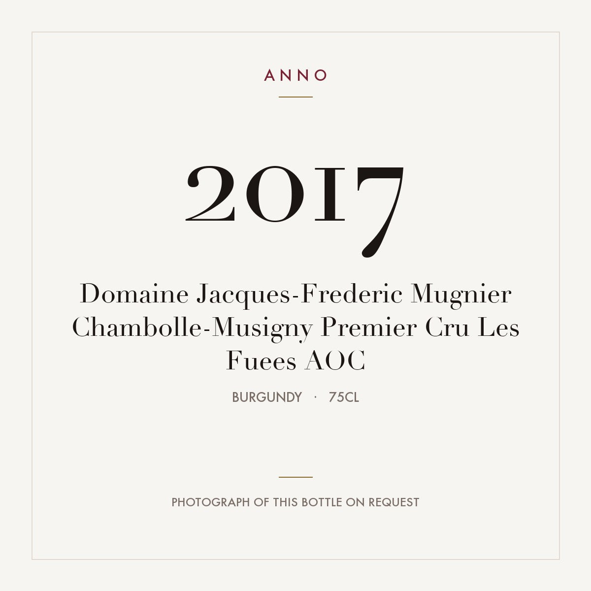 Domaine Jacques-Frederic Mugnier Chambolle-Musigny Premier Cru Les Fuees 2017 AOC 0,75l, Borgogna — card dell'annata ANNO; foto della bottiglia reale disponibile su richiesta