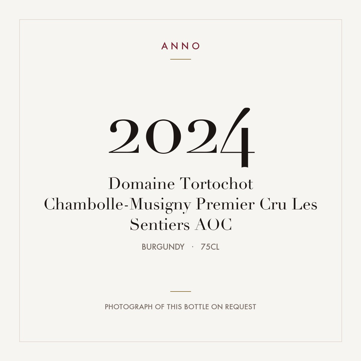 Domaine Tortochot Chambolle-Musigny Premier Cru Les Sentiers 2024 AOC 0,75l from Burgundy — ANNO vintage card; photograph of the actual bottle available on request
