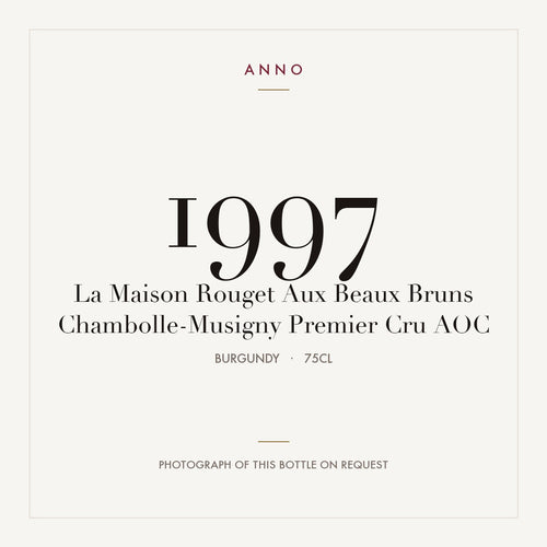 La Maison Rouget Aux Beaux Bruns Chambolle-Musigny Premier Cru 1997 AOC 0,75l from Burgundy — ANNO vintage card; photograph of the actual bottle available on request