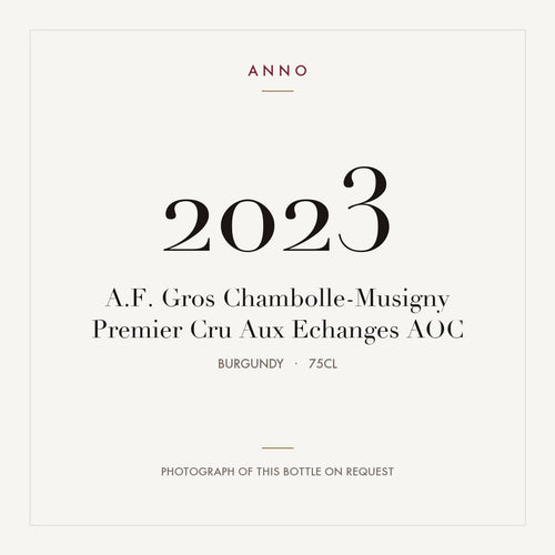 A.F. Gros Chambolle-Musigny Premier Cru Aux Echanges 2023 AOC 0,75l from Burgundy — ANNO vintage card; photograph of the actual bottle available on request