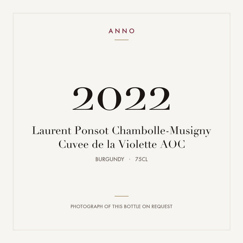 Laurent Ponsot Chambolle-Musigny Cuvee de la Violette 2022 AOC 0,75l from Burgundy — ANNO vintage card; photograph of the actual bottle available on request