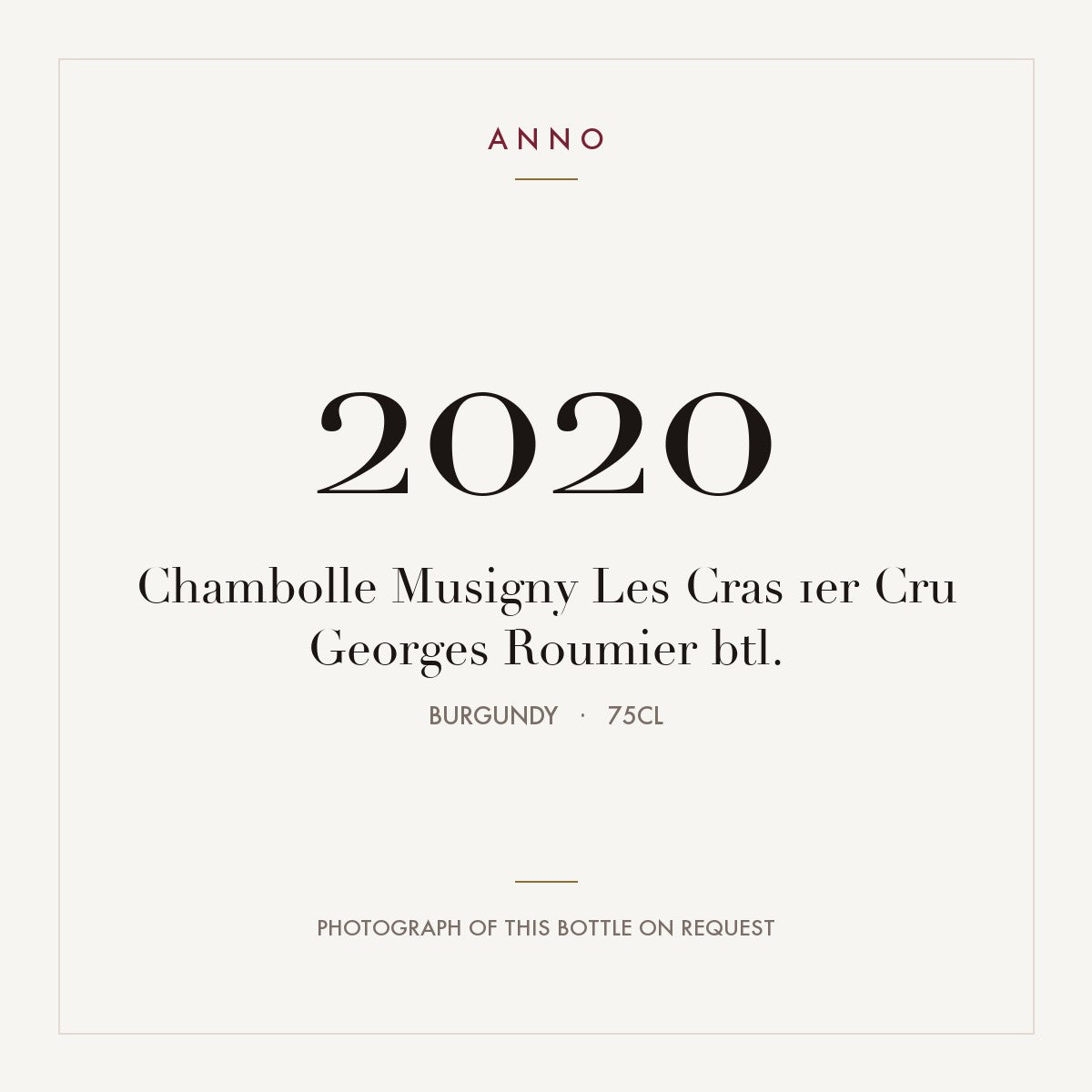 Georges Roumier Chambolle-Musigny Premier Cru Les Cras 2020 AOC 0,75l — ANNO vintage card; photograph of the actual bottle available on request