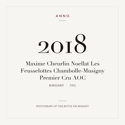Maxime Cheurlin Noellat Les Feusselottes Chambolle-Musigny Premier Cru 2018 AOC 0,75l from Burgundy — ANNO vintage card; photograph of the actual bottle available on request
