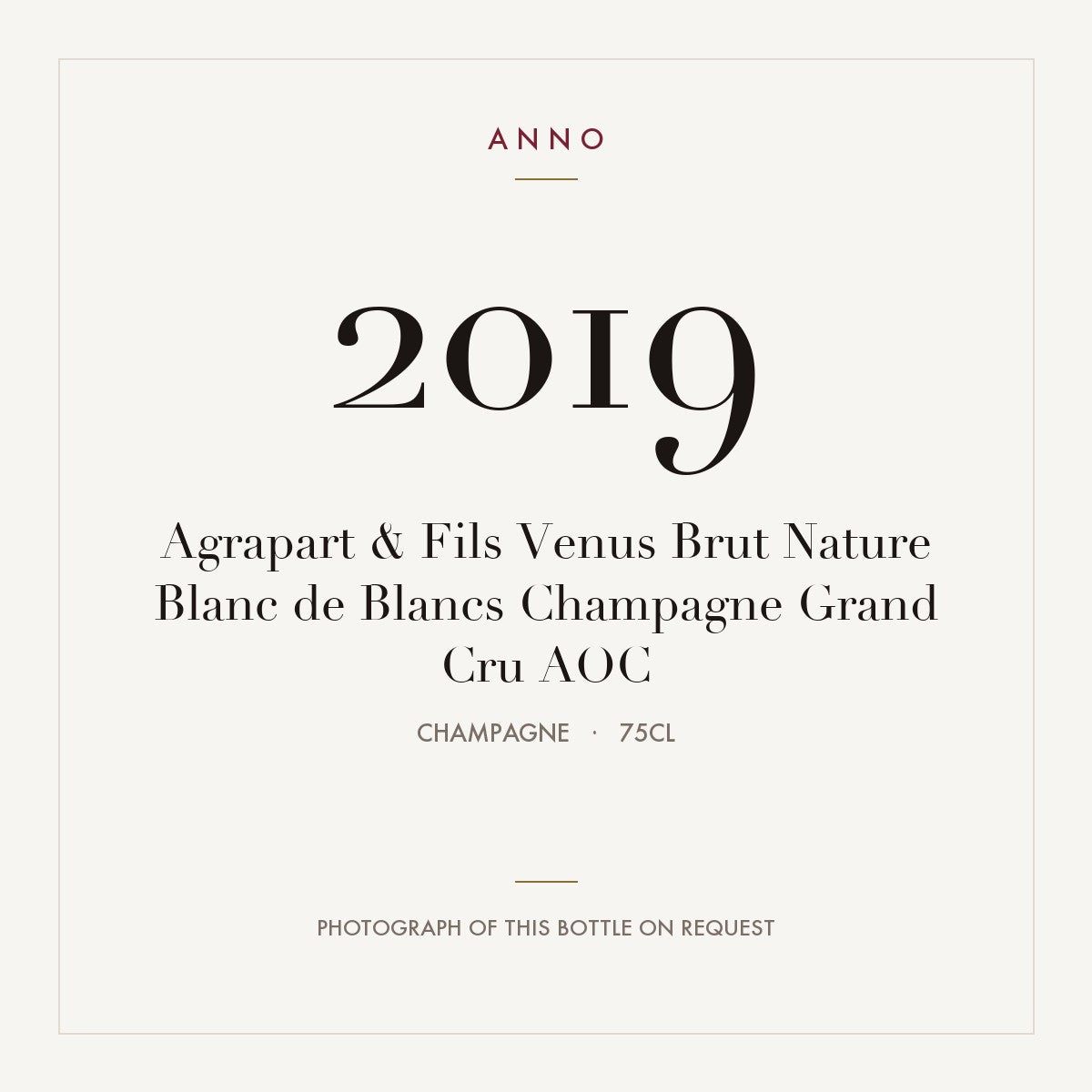 Agrapart & Fils Venus Brut Nature Blanc de Blancs Champagne Grand Cru 2019 AOC 0,75l, Champagne — ANNO-Jahrgangskarte; Foto der tatsächlichen Flasche auf Anfrage