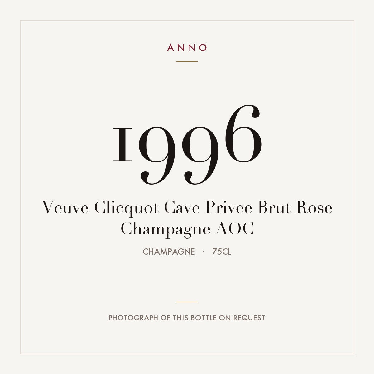 Veuve Clicquot Cave Privee Brut Rose Champagne 1996 AOC 0,75l, Champagne — ANNO-årgangskort; foto af den faktiske flaske på forespørgsel