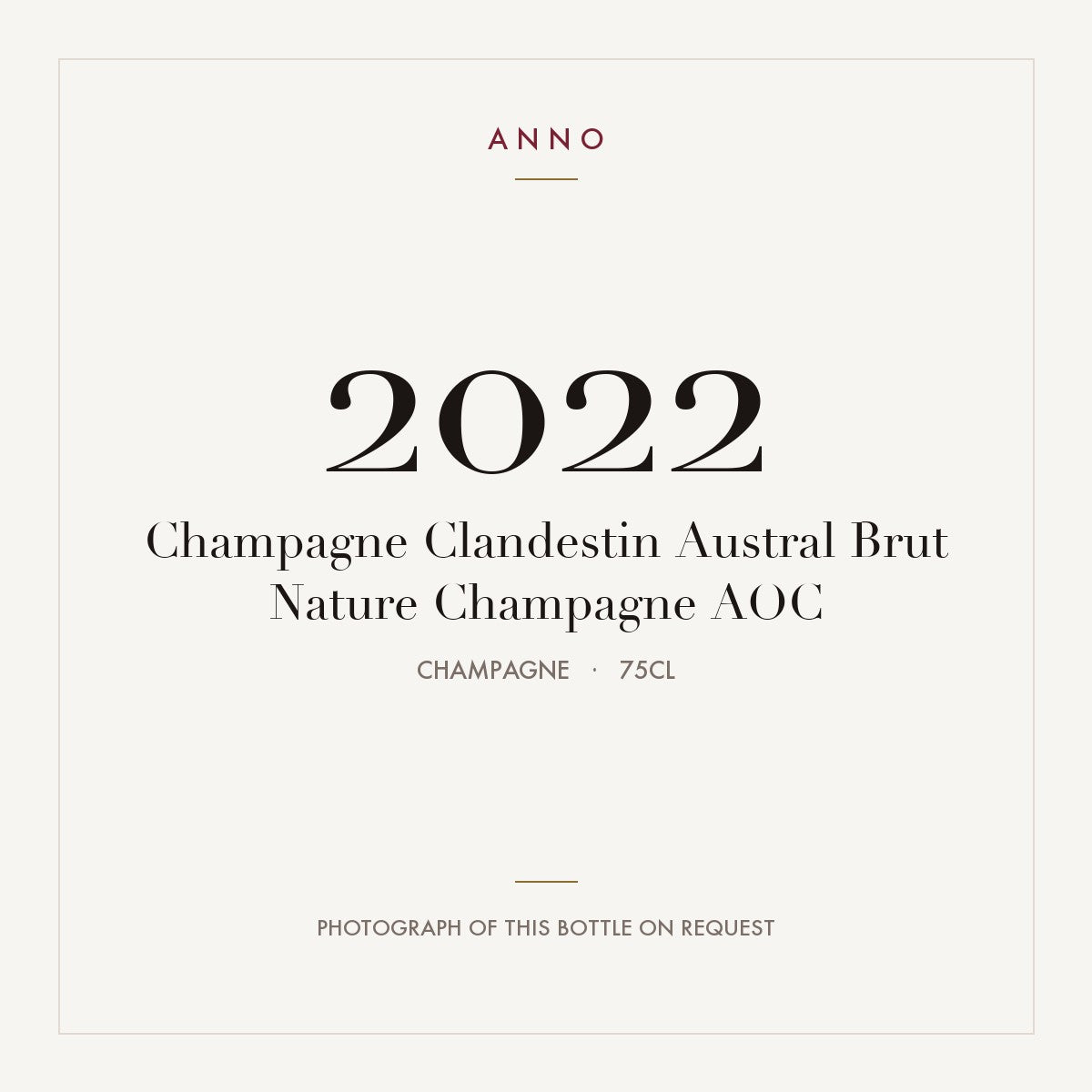 Champagne Clandestin Austral Brut Nature Champagne 2022 AOC 0,75l, シャンパーニュ — ANNOヴィンテージカード。実際のボトルの写真はご要望に応じてご用意します