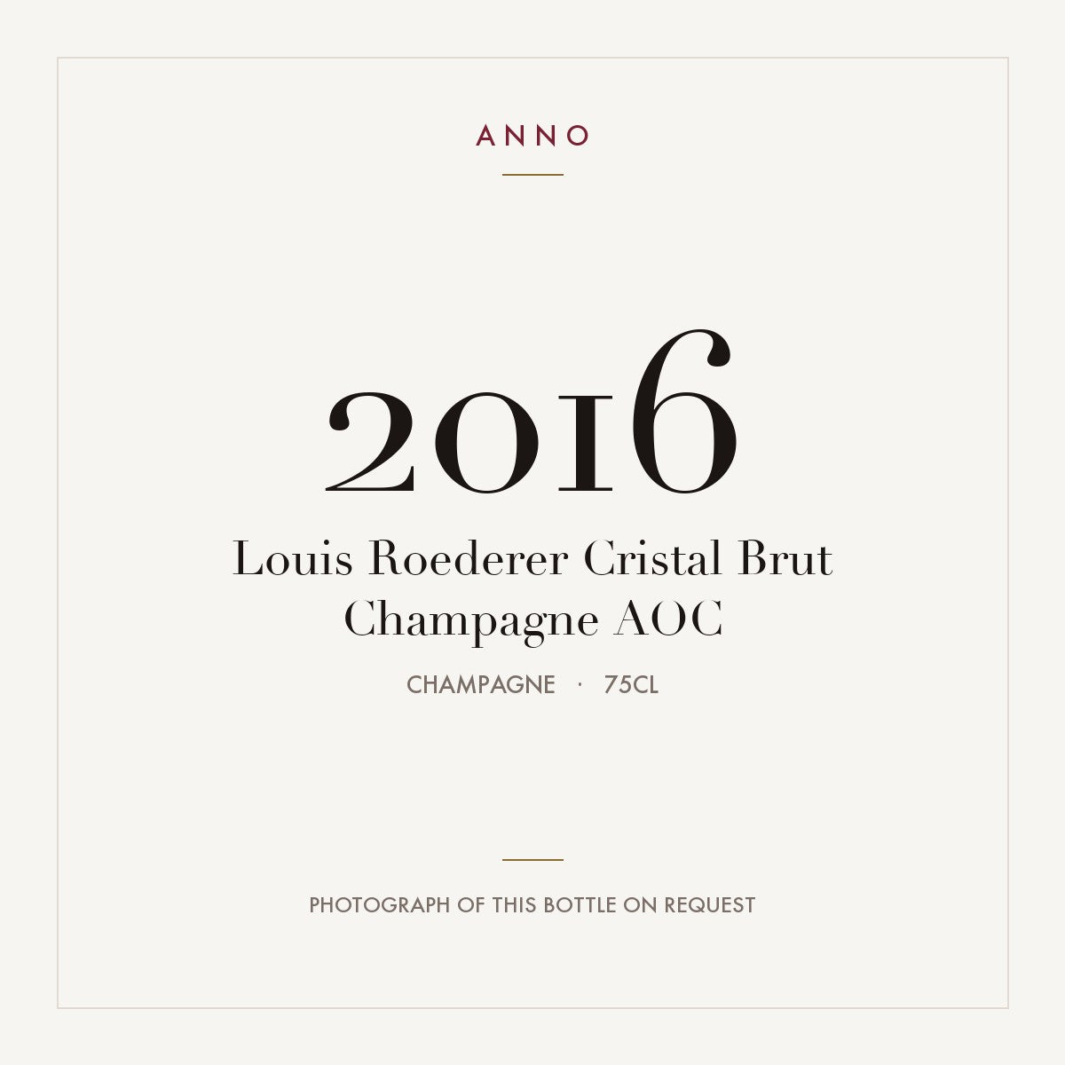 Louis Roederer Cristal Brut Champagne 2016 AOC 0,75l, 香檳區 — ANNO 年份卡；實際酒瓶照片可應要求提供