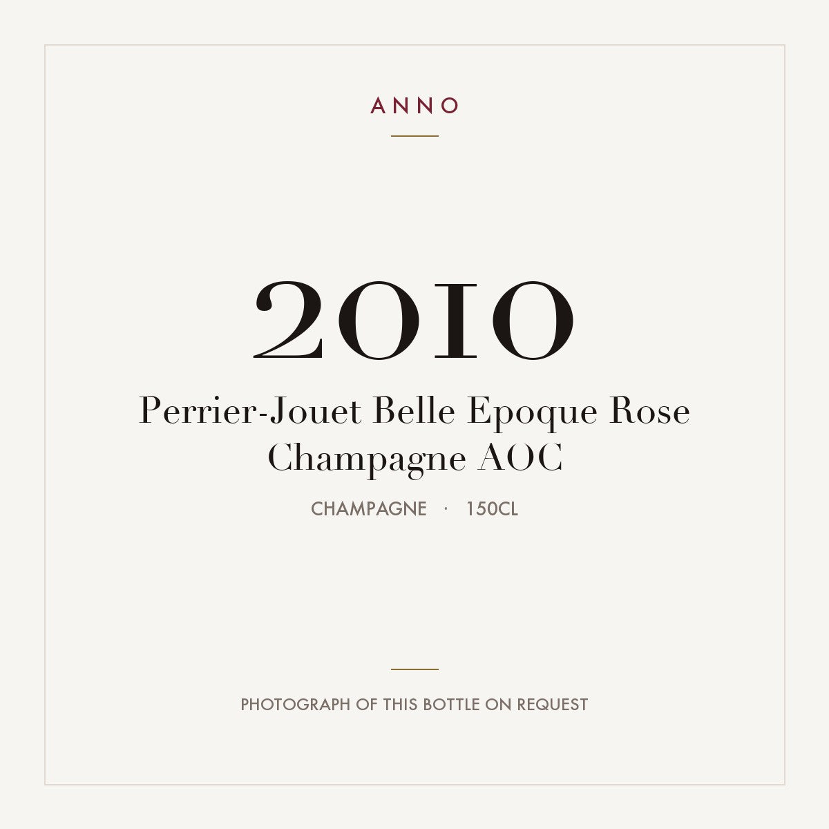 Perrier-Jouet Belle Epoque Rose Champagne 2010 AOC 1,5l, Champagne — card dell'annata ANNO; foto della bottiglia reale disponibile su richiesta