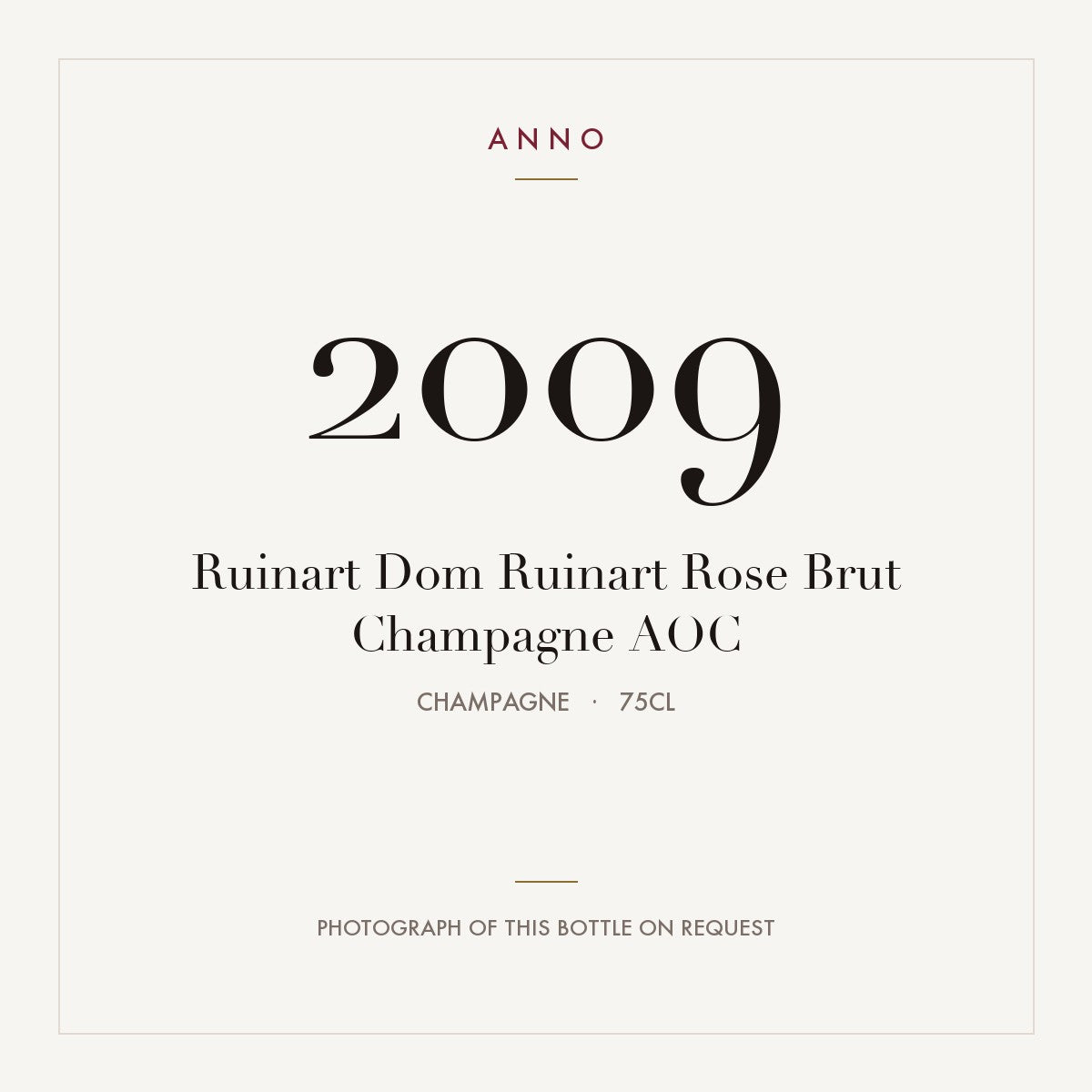 Ruinart Dom Ruinart Rose Brut Champagne 2009 AOC 0,75l, Champagne — ANNO-årgangskort; foto af den faktiske flaske på forespørgsel